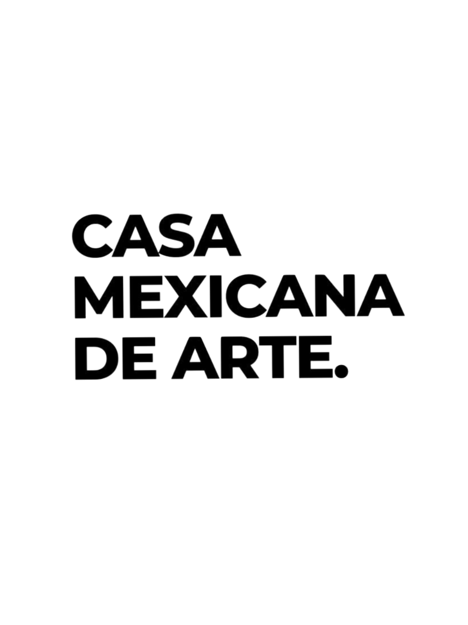 Casa Mexicana de Arte 